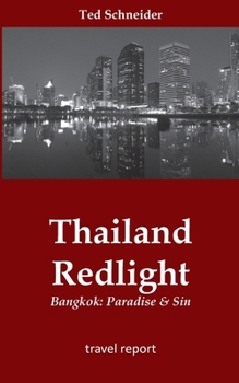 Paperback Thailand Redlight: Bangkok: Paradise & Sin Book