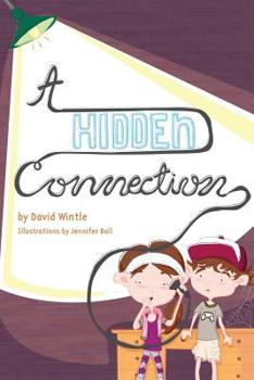 Paperback A Hidden Connection: A Children's Mystery Book