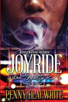 Paperback Joyride: When Loyalty Kills Book