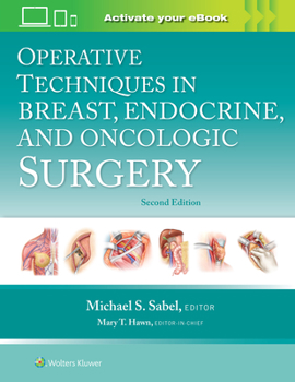 Hardcover Operative Techniques in Breast, Endocrine, and Oncologic Surgery: Print + eBook with Multimedia Book