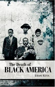 Paperback The Death of Black America Book