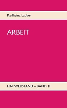 Paperback ARBEIT - Hausverstand-Band II [German] Book
