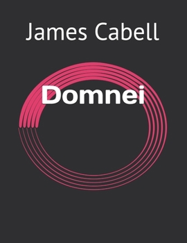 Domnei - Book #5 of the Biography of Manuel