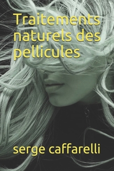 Paperback Traitements naturels des pellicules [French] Book