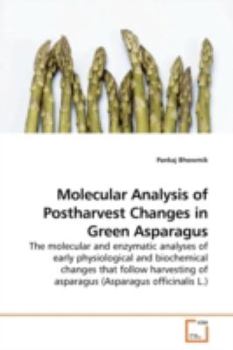 Paperback Molecular Analysis of Postharvest Changes in Green Asparagus Book