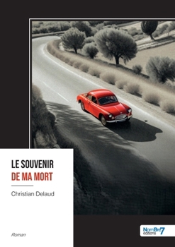 Paperback Le souvenir de ma mort [French] Book