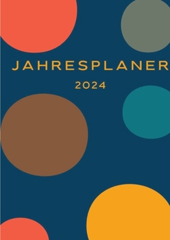 Paperback Jahresplaner 2024: Planer, Achtsamkeitsübungen, Putzplan [German] Book