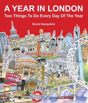 Paperback A Year in London: Two Things to Do Every Day of the Year Book