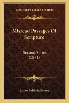 Paperback Misread Passages Of Scripture: Second Series (1871) Book