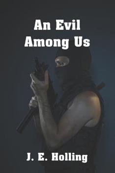 Paperback An Evil Among Us: Operation Drone - The Final Assault Book