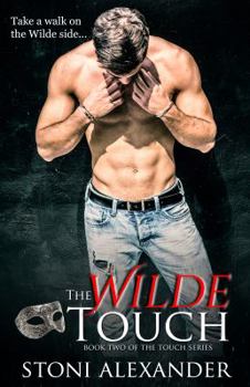 Paperback The Wilde Touch: Book Two of The Touch Series Book