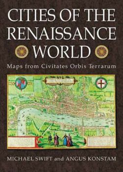 Hardcover Cities of the Renaissance World: Maps from the Civitates Orbis Terrarum Book