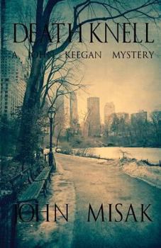 Paperback Death Knell: A John Keegan Novel Book