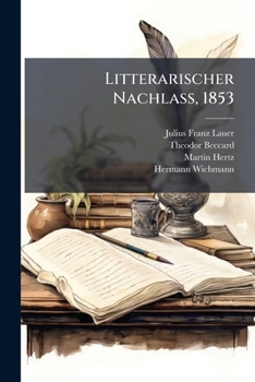 Paperback Litterarischer Nachlass, 1853 [German] Book