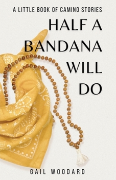 Paperback Half A Bandana Will Do Book