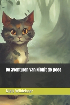 Paperback De avonturen van Nibbit de poes [Dutch] Book