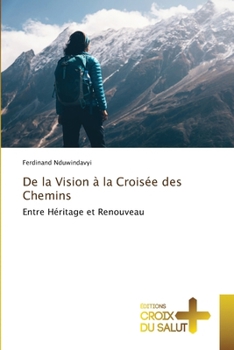 Paperback De la Vision à la Croisée des Chemins [French] Book