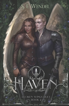 Haven - Book #2 of the Broken Wings Duet