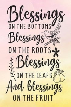 Daily Gratitude Journal: Blessings On The Bottoms | Daily and Weekly Reflection | Positive Mindset Notebook | Cultivate Happiness Diary | Women's Faith (Encouraging Quotes and Verses)