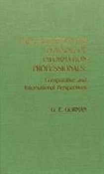 Hardcover The Education and Training of Information Professionals: Comparative and International Perspectives: Edward Reid-Smith Festschrift Book