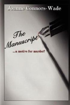 Paperback The Manuscript: A Motive for Murder? Book