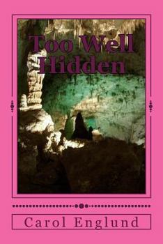 Paperback Too Well Hidden Book