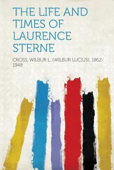 Paperback The Life and Times of Laurence Sterne Book