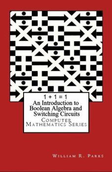 Paperback Introduction to Boolean Algebra and Switching Circuits Book