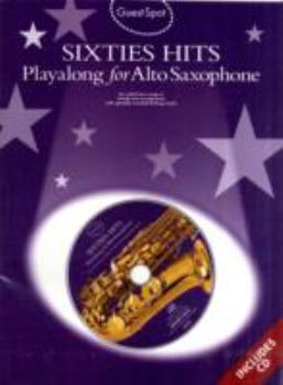 Paperback GUEST SPOT: SIXTIES HITS PLAYALONG FOR ALTO SAXOPHONE +CD Book