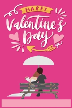 Paperback Happy Valentine's Day: Original appreciation gift for couples to write in. Unique present for groom and bride to be, proposed day, or wedding Book