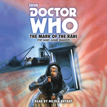 Audio CD Doctor Who: The Mark of the Rani: 6th Doctor Who Novelisation Book