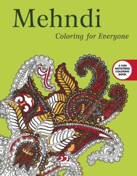 Paperback Mehndi: Coloring for Everyone Book