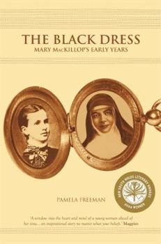 Paperback The Black Dress : Mary MacKillop's Early Years Book