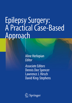 Paperback Epilepsy Surgery: A Practical Case-Based Approach Book