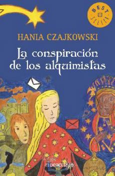Paperback La conspiracion de los alquimistas/ The Conspiracy of the Alchemists (Spanish Edition) [Spanish] Book