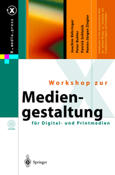 Paperback Workshop Zur Mediengestaltung Für Digital- Und Printmedien [German] Book