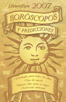 Paperback Llewellyn 2007 Horóscopos y predicciones (Llewellyn's Horoscopos Y Predicciones (Llewellyn's Sun Sign Book)) (Spanish Edition) [Spanish] Book