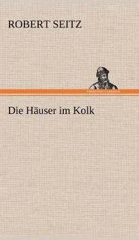 Hardcover Die Hauser Im Kolk [German] Book