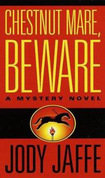 Mass Market Paperback Chestnut Mare, Beware Book