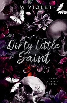 Dirty Little Saint (The Devils of Raven's Gate)
