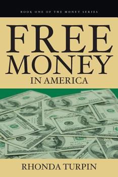 Paperback Free Money in America Book