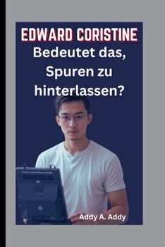 Paperback Edward Coristine: Bedeutet das, Spuren zu hinterlassen? [German] Book