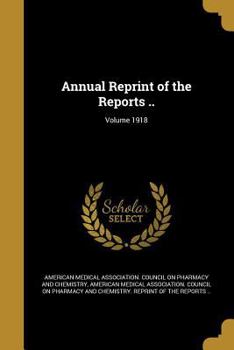Paperback Annual Reprint of the Reports ..; Volume 1918 Book