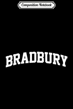 Composition Notebook: Bradbury Vintage Sports Team College Arch Journal/Notebook Blank Lined Ruled 6x9 100 Pages