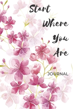 Paperback Start Where You Are: A Journal Dimensions: 6 x 9 inches (120 page) Book