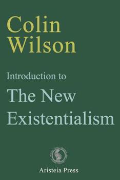 Paperback Introduction to The New Existentialism Book