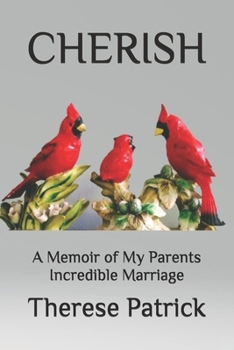 Paperback Cherish: A Memoir of My Parents Incredible Marriage Book