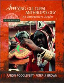 Paperback Applying Cultural Anthropology: An Introductory Reader Book