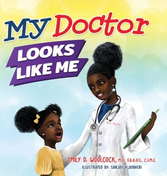 Hardcover My Doctor Looks Like Me Book