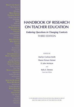 Hardcover Handbook of Research on Teacher Education: Enduring Questions in Changing Contexts Book